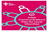 Crisis Communications Plan - United Reformed Church · 2020. 10. 1. · The United Reformed Church | Crisis Communications Plan for Local Churches 3 • If the media want a local