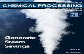 Generate Steam Savings - Chemical Processing · Analyze Steam Trap Selection A life cycle analysis approach can help reduce maintenance and prolong steam trap life By Rex Scare, Armstrong