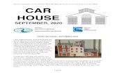 Car House 09172020pdf - div8.ncr-nmra.orgdiv8.ncr-nmra.org/nav/Carhouse/9_2020 carhouse.pdf · described in the June Car House and here is the photo. Mark Mincek reports he has finished