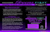 Daily Care Probiotic - Greens FirstSep 07, 2016  · documented strains of beneficial probiotic bacteria that have been shown to support digestive balance and digestive health. •