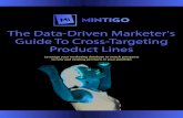 The Data-Driven Marketer's Guide To Cross-Targeting ... · a Principal at Symmetrics Group. In addition, it is also helpful to enrich contacts with other meaningful attributes. This