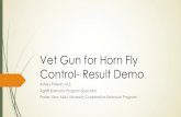 Vet Gun for Horn Fly Control-Result Demo · 2019. 9. 26. · Control-Result Demo Ashley Pellerin, M.S. ... ´AiM-A Abamectin is also labeled for non-lactating dairy cattle. ´Calves