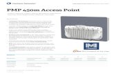 PMP 450m Access Point - Cambium Networks · 2020. 9. 19. · PMP ) Access Point SPECIFICATION SHEET «A 0)702 201 9 Specifications INTERFACE MAC (Media Access Control) Layer Cambium