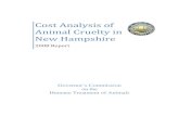 Cost Analysis of Animal Cruelty in New Hampshire · Animal abuse is felt to be an early indicator of conduct disorders which may lead to other violent crimes. Law enforcement and