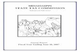 MISSISSIPPI STATE TAX COMMISSION Reports... · This annual report has been prepared for you and presents financial and statistical data pertaining to the Mississippi State Tax Commission