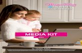 MEDIA KIT - mommyenterprises.com · Media Kit Payments for services mentioned above are accepted via Paypal only. Payments * No refunds will be made. * Advertising is done on a first