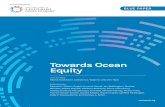 Towards Ocean Equity · Towards Ocean Equity 3 1. Introduction Overview The blue economy is being promoted as capable of achieving sustainability and prosperity, fair use of the ocean