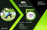 RPL @rpl t20 Facebook.com/rplt20 UAE’S ...rplt20.com/wp-content/uploads/2019/10/RPL_2020_NSP_V13...UAE’S BIGGEST CRICKET TOURNAMENT RPL 2020 - FEATURING 64 Teams 1000+ Players