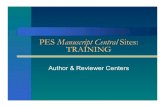 Manuscript Central Training - IEEE-SAgrouper.ieee.org/groups/td/cap/ManuscriptCentralDemo.pdf · Manuscript Submission • Manuscript Preparation •PES uses only s • create one