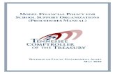 MODEL FINANCIAL POLICY FOR - TN Comptroller...Financial Accountability Act and the Model Financial Policy for School Support Organizations ; to ensure that funds, property, and other