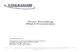 Error Proofing Plant Processes - freedomcorp.com Error... · problem of today’s companies who must re-engineer their plant and warehouse workflows to streamline, reduce labor, increase