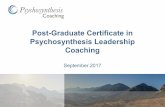 Post-Graduate Certificate in Psychosynthesis Leadership Coaching · 2018. 9. 24. · development; pre-personal, personal and transpersonal levels. The pre-trans fallacy. Personal: