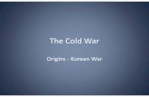 The Cold Warthecoldwaryearsbalesj.weebly.com/uploads/1/3/7/5/... · 2019. 8. 8. · Roots of Cold War • Teheran Conference, 1943: USSR guaranteed to be only power to liberate Eastern