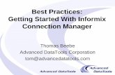 Best Practices: Getting Started With Informix Connection ... · Best Practices • Use groups rather then individual servers • Run more than one connection manager • Make sure