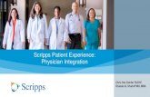 Scripps Patient Experience: Physician Integration...Scripps Patient Experience: Physician Integration 6 Why Scores are So Important VBP Legal consequences Quality indicators –ex: