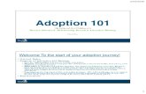 2019 Adoption 101 Class One - Heartland for Children · Characteristics of Successful Adoptive Families ... “ When the caregivers and parents are healthy and strong, their capacity