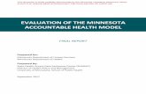Evaluation of the Minnesota Accountable Health ModelOct 12, 2016  · for Medicare and Medicaid Innovation (CMMI) , the State Innovation Model s (SIM) initiative is a federal program
