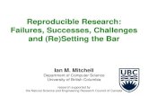 Reproducible Research: Failures, Successes, Challenges and … · Reproducible research practices and the use of appropriate tools should be taught as standard operating procedure