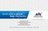 New Grow your business. Build the Nation. · 2020. 8. 11. · middle market and private equity . financing Assists SBA’s . 8(a) program graduates . to diversify revenues from Federal