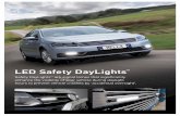 LED Safety DayLightsnew Zealand’s extensive roading network is used by millions of Kiwis every day. Statistically the risk of being harmed in a road accident is one of the highest