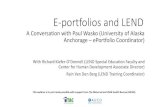 New E-portfolios and LEND - AUCD Home LEND3-17-15 Final.pdf · 2015. 5. 1. · E-portfolios and LEND A Conversation with Paul Wasko (University of Alaska Anchorage – ePortfolio