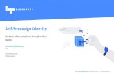 Self-Sovereign Identity€¦ · 2. Own Your Own Data - Blockpass is a self-sovereign identity verification service that only stores a cryptographic representation of your verified