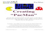 PacMan - Computational Thinking Foundation...PacMan Create the quintessential arcade game of the 80’s! Wind your way through a maze while eating pellets. Watch out for the ghosts!