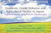 Domestic Credit Scheme and Agricultural Sector in Japan ...– Large uncertainty in farmer’s GHG emissions – Small amount of GHG reductions per a farm – Small scale of farm operation