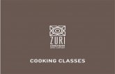 COOKING CLASSES - Zuri Zanzibar...2019/11/13  · SWAHILI COOKING CLASS 2 hours + time for degustation USD 65 / person (lunch degustation included) min 2 people level: medium style: