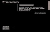 DAIKIN ROOM AIR CONDITIONER INSTALLATION MANUAL Esaol · 2018. 10. 10. · DAIKIN ROOM AIR CONDITIONER INSTALLATION MANUAL R410A Split Series Installation manual Manuel dinstallation