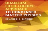 xn--webducation-dbb.comwebéducation.com/wp-content/uploads/2020/01... · QUANTUM FIELD THEORY APPROACH TO CONDENSED MATTER PHYSICS A balanced combination of introductory and advanced