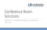 Conference Room Solutions - Mizzen Marketing · Video Wall Processors o Display of multiple sources o Across projector screens or video walls Multi-Window Processors o Display multiple