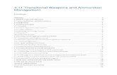 4.11 Transitional Weapons and Ammunition Management · 2020. 6. 18. · 1 Validated on 16 June 2020 4.11 Transitional Weapons and Ammunition Management Summary DDR practitioners increasingly