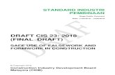 DRAFT CIS 23: 2018 (FINAL DRAFT) - CIDB · SECTION 2: ACT AND REGULATIONS 2.1 CIDB Act 520 (Amendment 2011) - Fourth Schedule - Standards 10 for Certification of Construction Materials