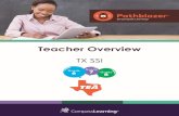 Teacher Overview - Edgenuity Inc. · 2018. 8. 31. · 1 Teacher Overview TX SSI . 2 Contents Teacher Overview: ... 1. Click on My Students a. Click New b. Click Class Then fill in