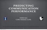PREDICTING COMMUNICATION PERFORMANCEcharm.cs.illinois.edu/newPapers/13-13/network_performance.pdf · as coined by Hoeﬂer and Snir, is a weighted dilation and has been previously
