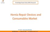 Hernia Repair Devices and Consumables Market€¦ · Hernia Repair Devices and Consumables Market was is estimated to reach $6 billion by 2023, growing at a CAGR of 5.1% during the