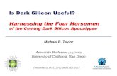 Is Dark Silicon Useful? Harnessing the Four Horsemencourses.csail.mit.edu/6.888/spring13/lectures/DAC_DaSi_Horsemen_… · IEEE Micro Mar 2011 ASPDAC 2012 . Quad-Core UCSD GreenDroid