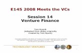 E145 2008 Meets the VCs Session 14 Venture Financeweb.stanford.edu/class/e145/2008_fall/protected/handouts/... · 2008. 11. 5. · Historical Comparison of VC Styles US Model International