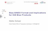 Bias-SINEX Format and Implications for IGS Bias Productsacc.igs.org/workshop2016/presentations/Plenary_01_03.pdf · 2016. 2. 20. · Swiss Federal Office of Topography (swisstopo)