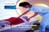 The comprehensive MR-sim solution to fi t your planningphilips.taimaz.com/wp-content/uploads/2017/07/Ingenia-MR...Table of contents Experience the difference MRI makes 3 A comprehensive