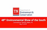 48th Environmental Show of the South - TN.gov · 2019/5/15  · My Background • Professional Geologist • Professional Engineer • West Tennessee River Basin Authority Executive
