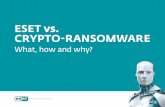 New ESET vs. CRYPTO-RANSOMWAREstatic4.esetstatic.com/fileadmin/Images/INT/Landing-page... · 2018. 7. 25. · ESET vs crypto-ransomware ... Shadow Copy is a technology that allows