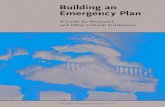 Building an Emergency Plan - University of Balamandolib.balamand.edu.lb/ebooks/Building_An_Emergency_Plan.pdf · 2017. 3. 15. · Building an Emergency Plan A Guide for Museums and