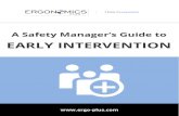 EARLY INTERVENTION - ErgoPlusergo-plus.com/wp-content/uploads/Early-Intervention-Guide.pdf · Early intervention is a strategy designed to discover early warning signs of MSDs and