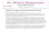 St. Mark’s Messenger...St. Mark’s Messenger OCTOBER 2020 7803 Well Street, Manassas, VA 20111 Phone: 703-368-5790 Fax: 703-369-5799 Web Site: comefollowchrist.net Bishop Sharma