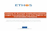 Justice in Europe Institutionalized: Legal Complexity and ... · 3.3 ETHOS Executive Summary Within the context of the wider ETHOS project, deliverable 3.3 examines how the conceptions