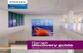 Range discovery guide - Medientechnik Leverkusen...clear high brightness smart signage to limitless bezel-free LED wall displays. Signage collection Make an impact with the impressive