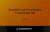 Demolition and Environmental Fundamentals 101€¦ · 01/03/2018  · What to Look for in a Quality Demolition Company The contractor’s site specific health and safety plan should