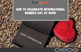 How to Celebrate International Women’s Day at Work